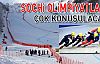 Sochi Olimpiyatları, çok konuşulacak!